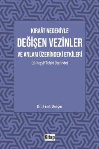 Kıraat Nedeniyle Değişen Vezinler ve Anlam Üzerindeki Etkileri