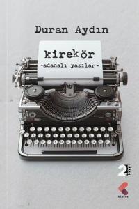Kirekör - Adanalı Yazılar
