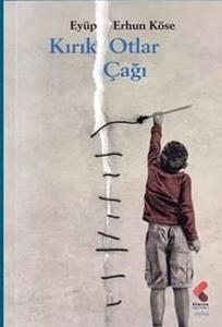 Kırık Otlar Çağı