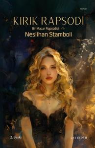 Kırık Rapsodi - Bir Macar Rapsodisi 1