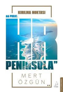 Kırılma Noktası - Proje: HR Peninsula (Ciltli)