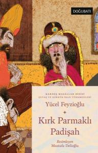 Kırk Parmaklı Padişah - Kardeş Masallar Dizisi - Çuvaş ve Kerkük - İran Türkmenleri