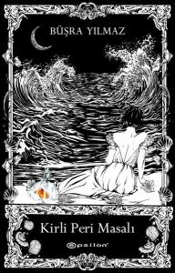 Kirli Peri Masalı