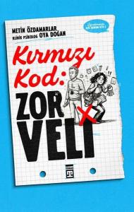 Kırmızı Kod: Zor Veli - Öğretmenin Acil Durum Kiti 2