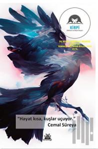 Kirpi ve Edebiyat Düşün Dergisi Üç Aylık Edebiyat Seçkisi Kitap 10 Temmuz - Ağustos - Eylül 2022