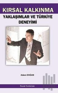 Kırsal Kalkınma Yaklaşımlar ve Türkiye Deneyimi