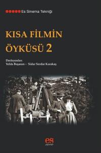 Kısa Filmin Öyküsü-2