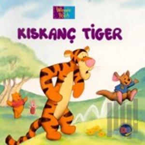 Kıskanç Tiger Winnie The Pooh