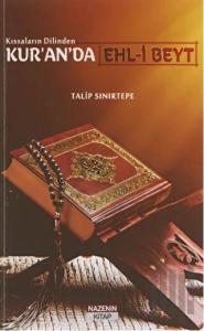 Kıssaların Dilinden Kur’an’da Ehl-i Beyt