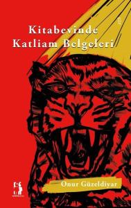 Kitabevinde Katliam Belgeleri