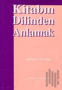 Kitabın Dilinden Anlamak