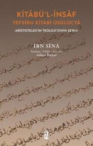 Kitabü'l-İnsaf Tefsiru Kitabi Üsulucya - Aristoteles'in Teoloji'sinin Şerhi