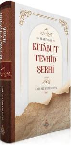 Kitabu't Tevhid Şerhi (Ciltli)