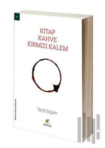 Kitap, Kahve, Kırmızı Kalem (Ciltli)