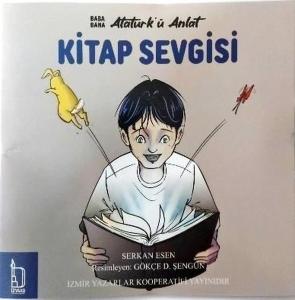 Kitap Sevgisi - Baba Bana Atatürk'ü Anlat