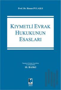 Kıymetli Evrak Hukukunun Esasları (Ciltli)