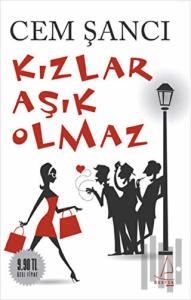 Kızlar Aşık Olmaz