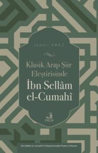 Klasik Arap Şiir Eleştirisinde İbn Sellam el-Cumahi