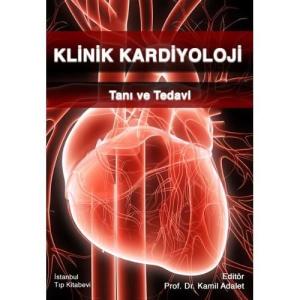 Klinik Kardiyoloji - Tanı ve Tedavi (Ciltli)