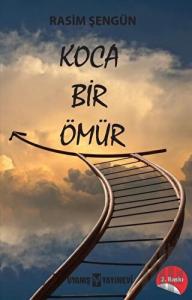 Koca Bir Ömür