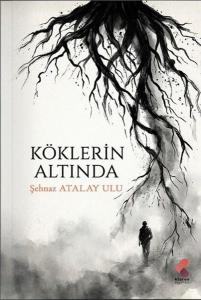 Köklerin Altında