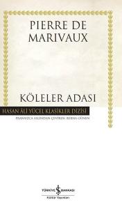 Köleler Adası - Hasan Ali Yücel Klasikler (Ciltli)