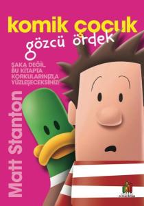 Komik Çocuk: Gözcü Ördek