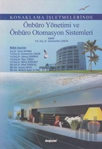 Konaklama İşletmelerinde Önbüro Yönetimi ve Önbüro Otomasyon İşlemleri