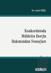 Konkordatoda Mühletin Borçlu Bakımından Sonuçları