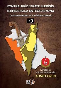 Kontra - Kriz Stratejilerinin İstihbaratla Entegrasyonu - Türk Derin Devlet Doktrinin Temeli 2