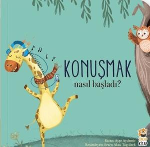Konuşmak 1 - Nasıl Başladı?