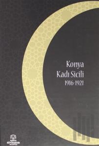 Konya Kadı Sicili 1916 1921 (Ciltli)
