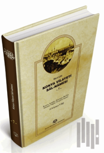 Konya Vilayeti Sal-Namesi 7 (Ciltli)