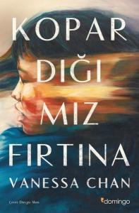 Kopardığımız Fırtına