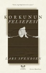 Korkunun Felsefesi