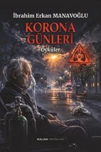Korona Günleri - Öyküler
