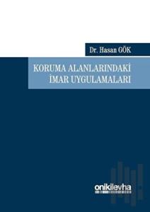 Koruma Alanlarındaki İmar Uygulamaları