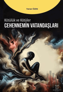 Kötülük ve Kötüler - Cennetin Vatandaşları