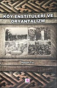 Köy Enstitüleri ve Oryantalizm