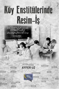 Köy Enstitülerinde Resim - İş