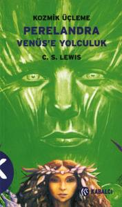 Kozmik Üçleme 2: Perelandra Venüs'e Yolculuk