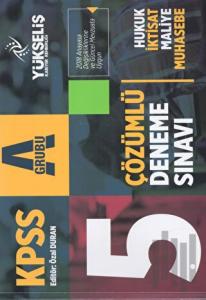 KPSS A Grubu Hukuk, İktisat, Maliye, Muhasebe 5 Çözümlü Deneme Sınavı