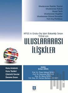 KPSS A Gurubu-Dış İşleri Bakanlığı Sınavı TODAİ İçin Uluslararası İlişkiler