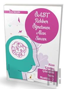 KPSS ÖABT Rehber Öğretmenliği Alan Sınavı Alan Eğitimi Çözümlü Soru Modülü 7