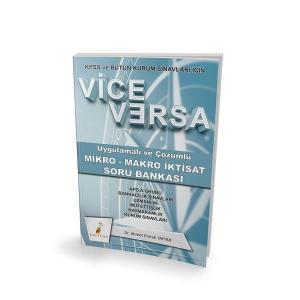 KPSS ve Bütün Kurum Sınavları İçin Vice Versa Uygulamalı ve Çözümlü Mikro-Makro İktisat Soru Bankası