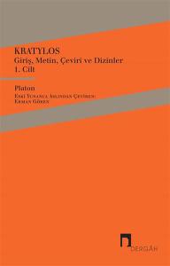 Kratylos 1. Cilt - Giriş, Metin, Çeviri ve Dizinler