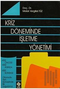 Kriz Döneminde İşletme Yönetimi