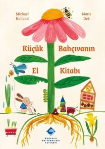 Küçük Bahçıvanın El Kitabı