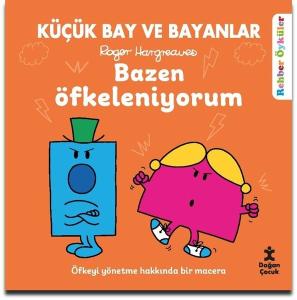 Küçük Bay ve Bayanlar - Bazen Öfkeleniyorum