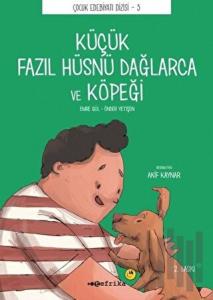 Küçük Fazıl Hüsnü Dağlarca ve Köpeği (El Yazılı)